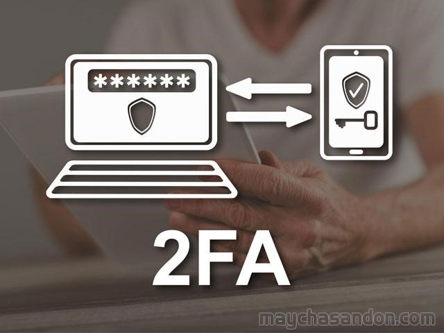 2FA là phương pháp bảo mật xác thực 2 yếu tố