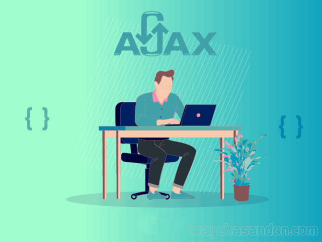 Tìm hiểu về AJAX