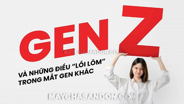 Gen Z nghĩa là gì mà nhiều người hay nhắc đến vậy? 